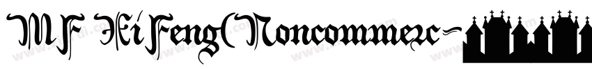 MF XiFeng(Noncommerc字体转换